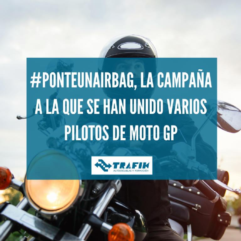 #PONTEUNAIRBAG, LA CAMPAÑA A LA QUE SE HAN UNIDO VARIOS PILOTOS DE MOTO GP.