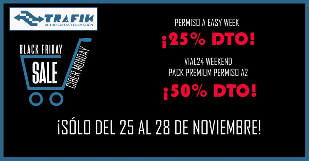 BLACK FRIDAY & CIBER MONDAY EN TRAFIK AUTOESCUELAS Y FORMACIÓN