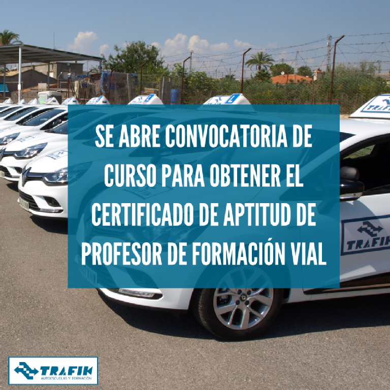 CONVOCATORIA PARA CURSO DE OBTENCIÓN DEL CERTIFICADO DE APTITUD DE PROFESOR DE FORMACIÓN VIAL