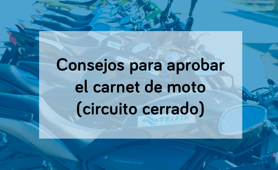 Consejos para aprobar el carnet de moto A2 (Circuito cerrado)